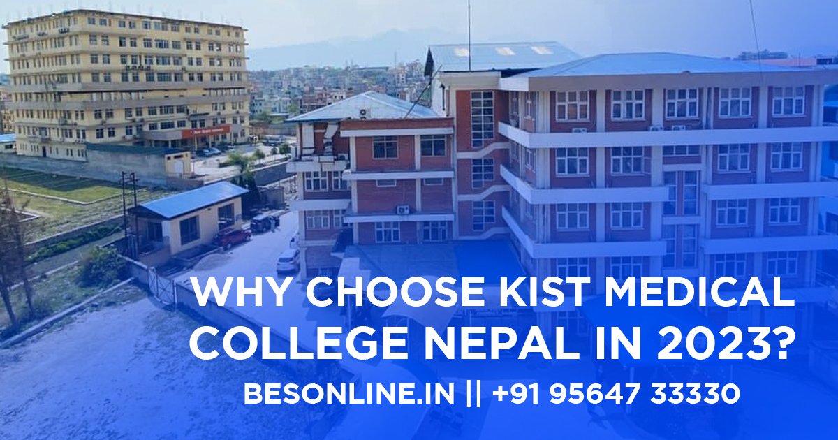 why-choose-kist-medical-college-nepal-in-2023