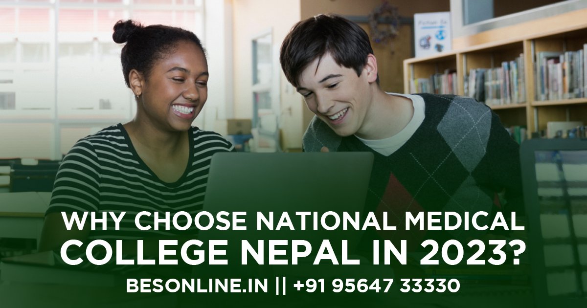 why-choose-national-medical-college-nepal-in-2023