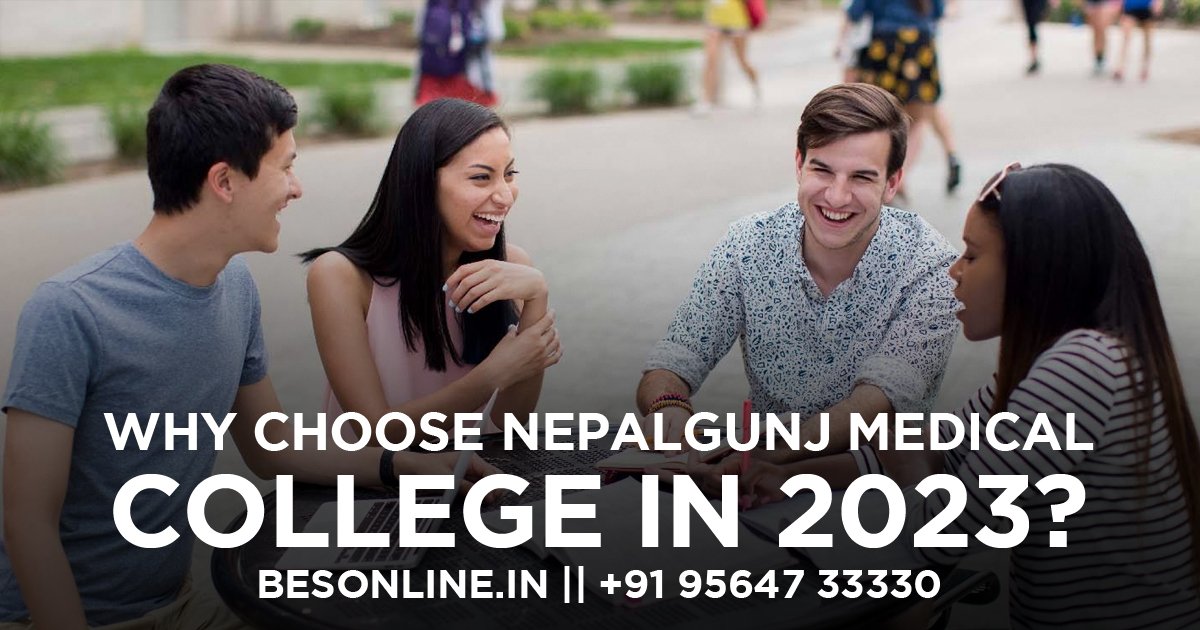 why-choose-nepalgunj-medical-college-in-2023