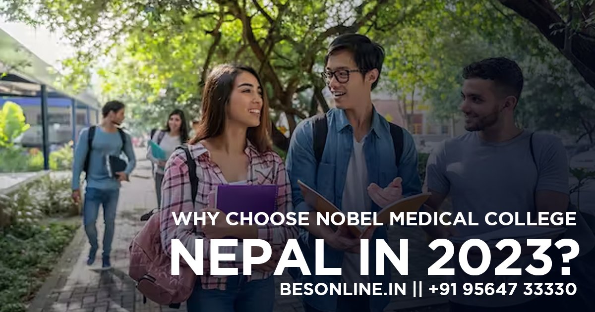why-choose-nobel-medical-college-nepal-in-2023