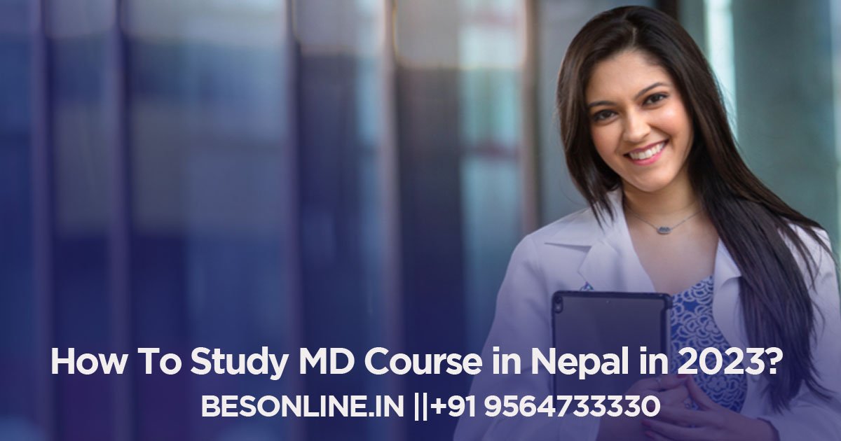 how-to-study-md-course-in-nepal-in-2023