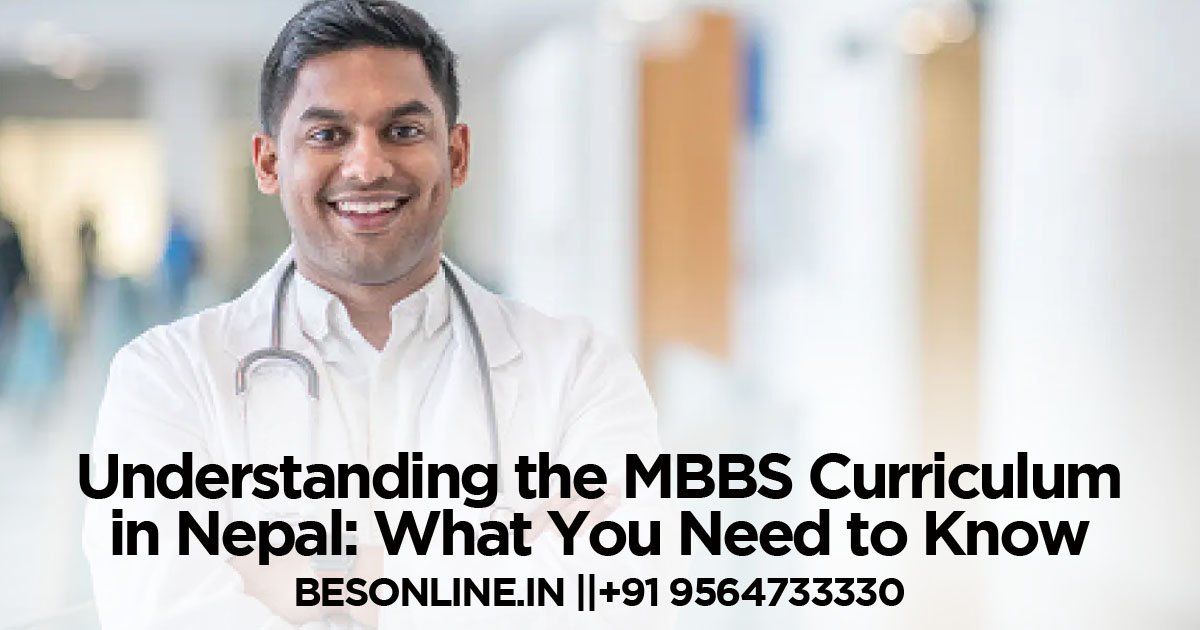 understanding-the-mbbs-curriculum-in-nepal-what-you-need-to-know