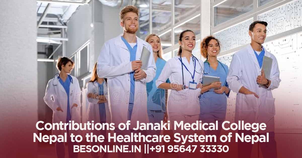 contributions-of-janaki-medical-college-nepal-to-the-healthcare-system-of-nepal