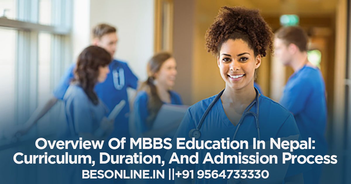 overview-of-mbbs-education-in-nepal-curriculum-duration-and-admission-process