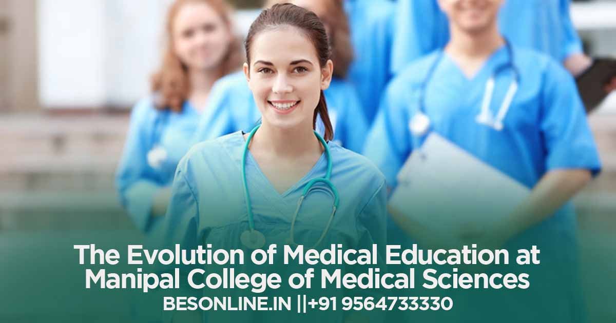 the-evolution-of-medical-education-at-manipal-college-of-medical-sciences