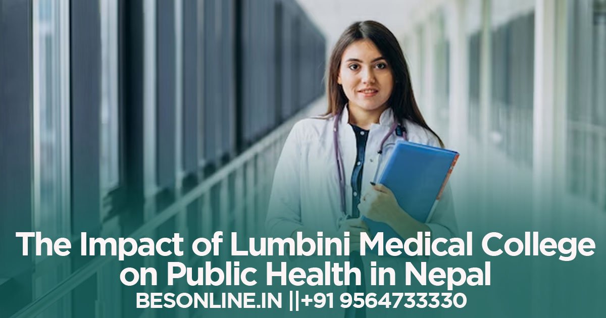 the-impact-of-lumbini-medical-college-on-public-health-in-nepal