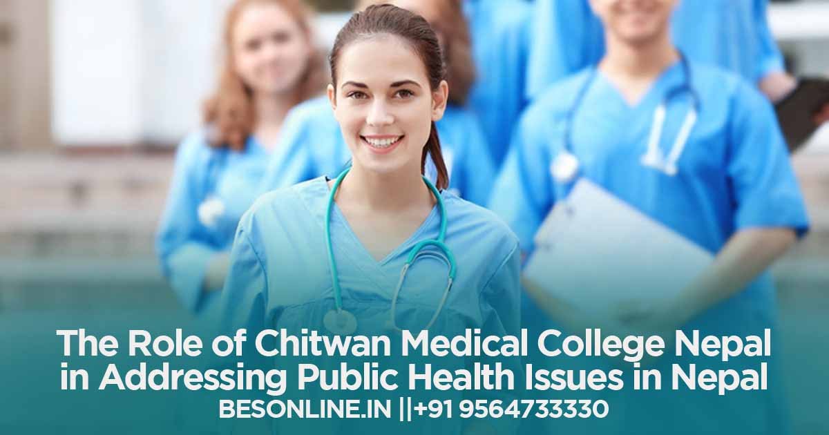 the-role-of-chitwan-medical-college-nepal-in-addressing-public-health-issues-in-nepal
