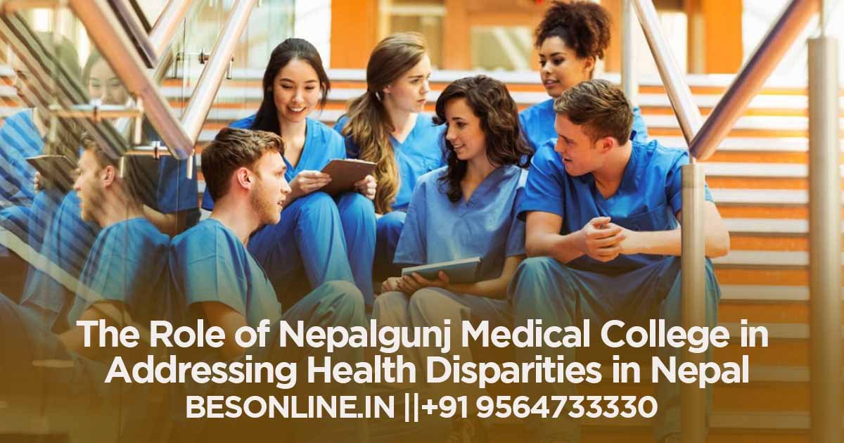 the-role-of-nepalgunj-medical-college-in-addressing-health-disparities-in-nepal