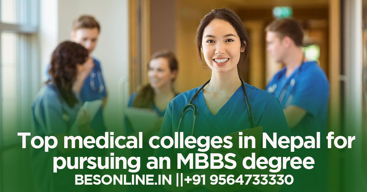 top-medical-colleges-in-nepal-for-pursuing-an-mbbs-degree