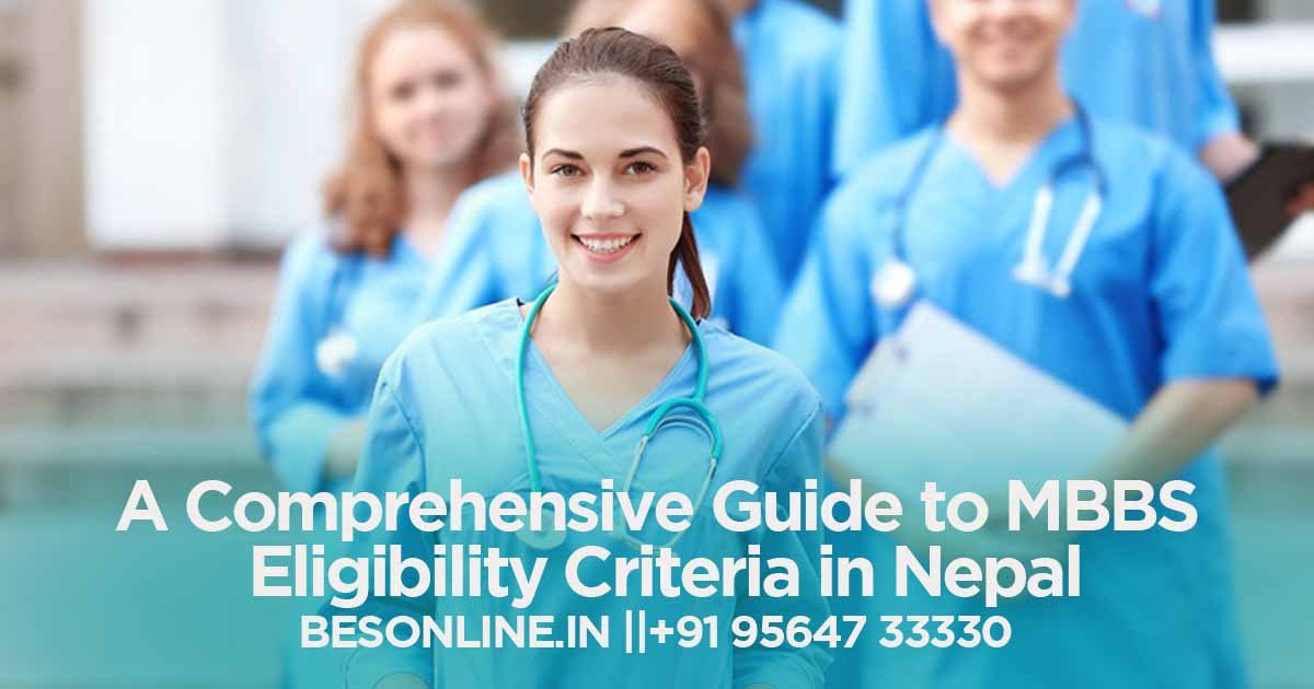 a-comprehensive-guide-to-mbbs-eligibility-criteria-in-nepal