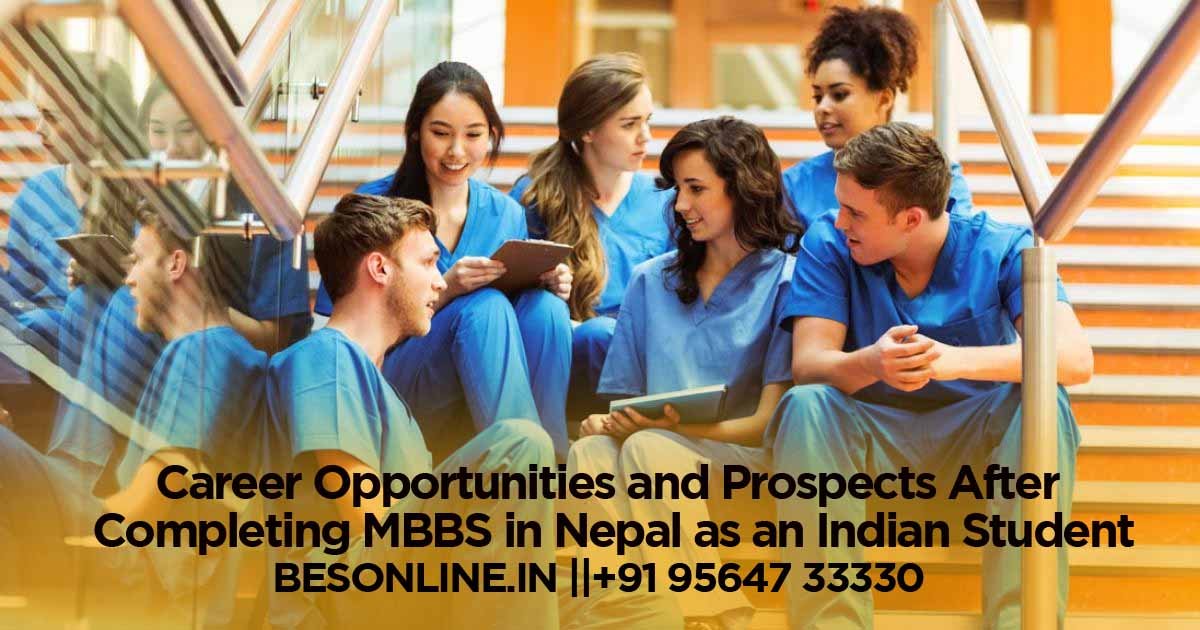 career-opportunities-and-prospects-after-completing-mbbs-in-nepal-as-an-indian-student
