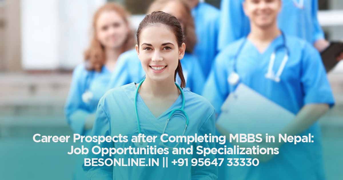 career-prospects-after-completing-mbbs-in-nepal-job-opportunities-and-specializations