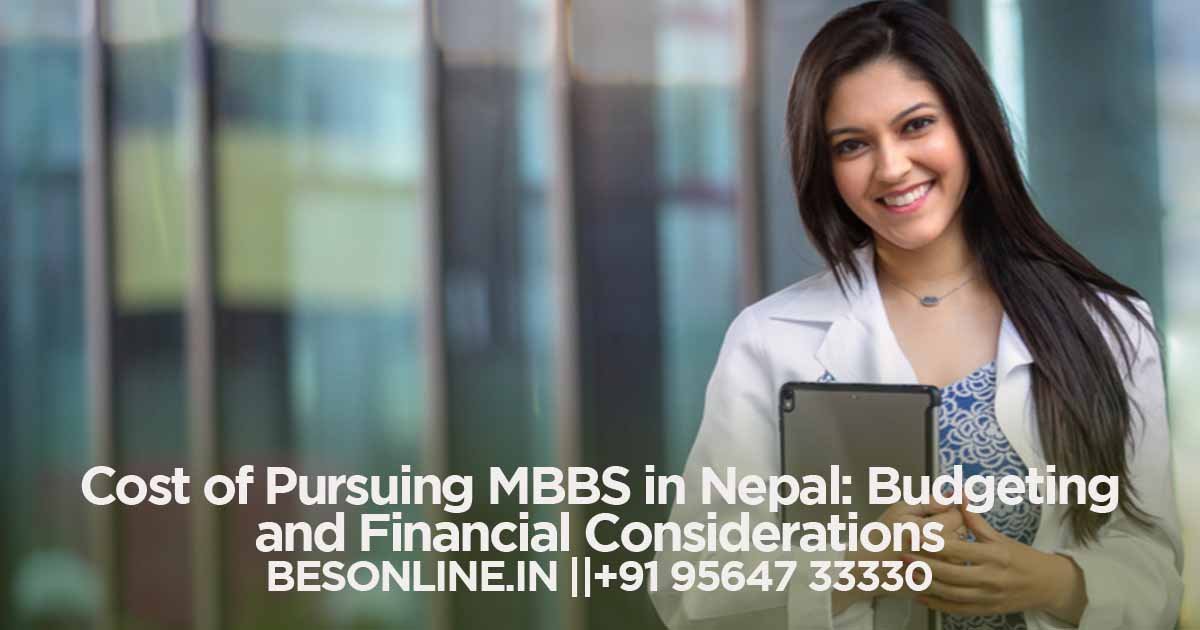 cost-of-pursuing-mbbs-in-nepal-budgeting-and-financial-considerations