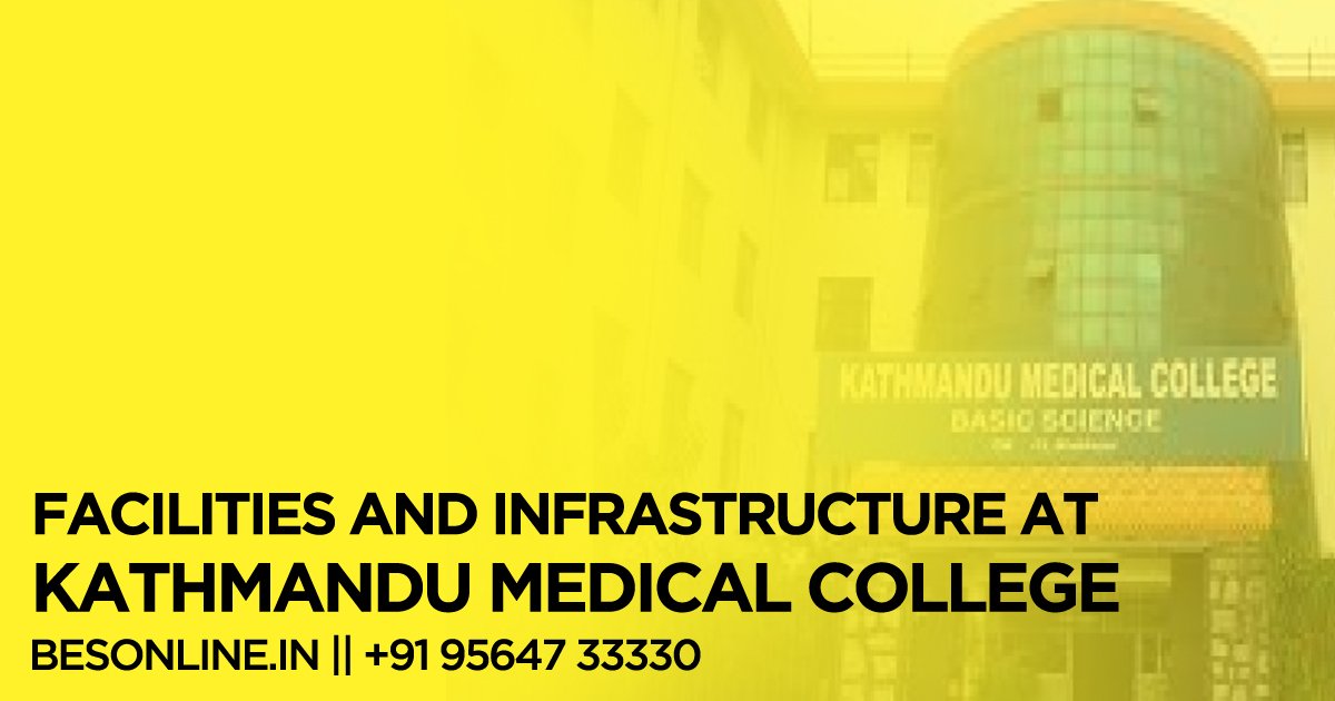 facilities-and-infrastructure-at-kathmandu-medical