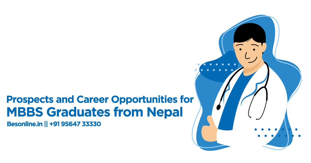 Prospects and Career Opportunities for MBBS Graduates from Nepal