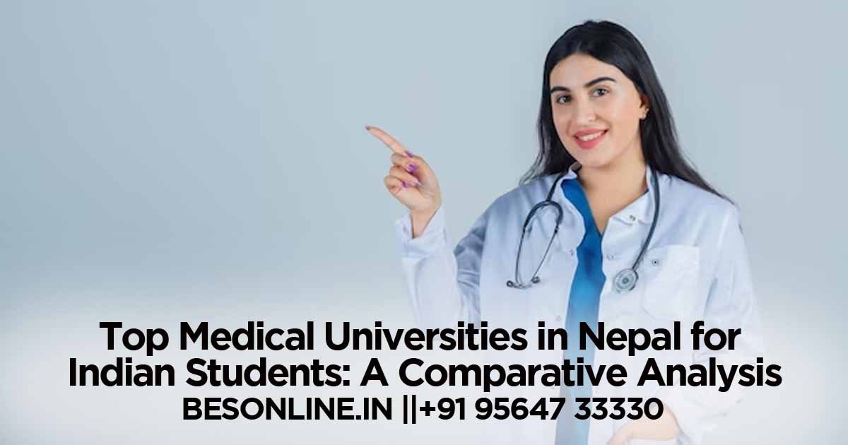 top-medical-universities-in-nepal-for-indian-students-a-comparative-analysis