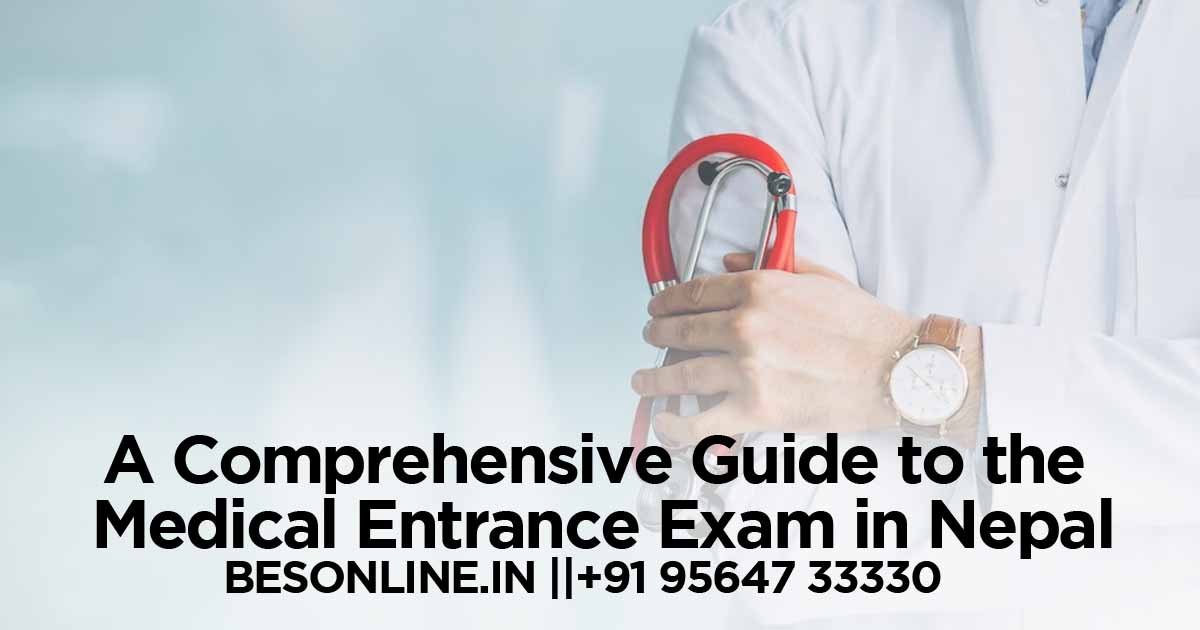 a-comprehensive-guide-to-the-medical-entrance-exam-in-nepal