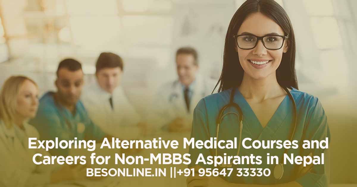 Exploring Alternative Medical Courses and Careers for Non MBBS