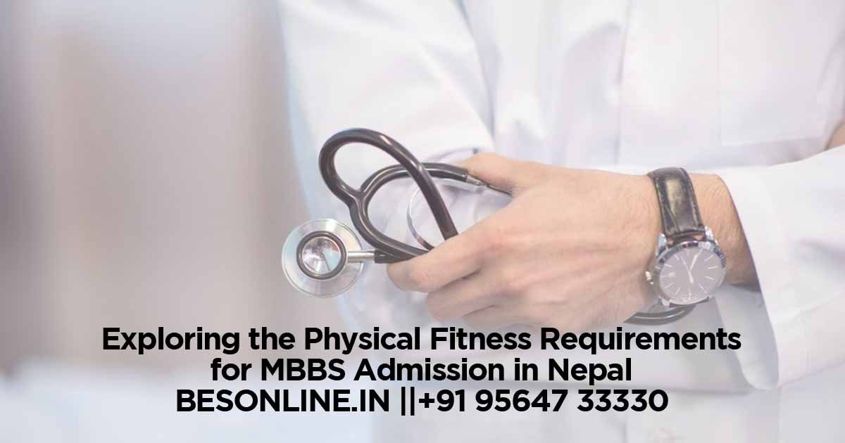 exploring-the-physical-fitness-requirements-for-mbbs-admission-in-nepal