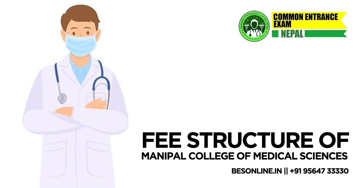 fee-structure-of-manipal-college-of-medical-sciences-mcoms-in-nepal-in-2023