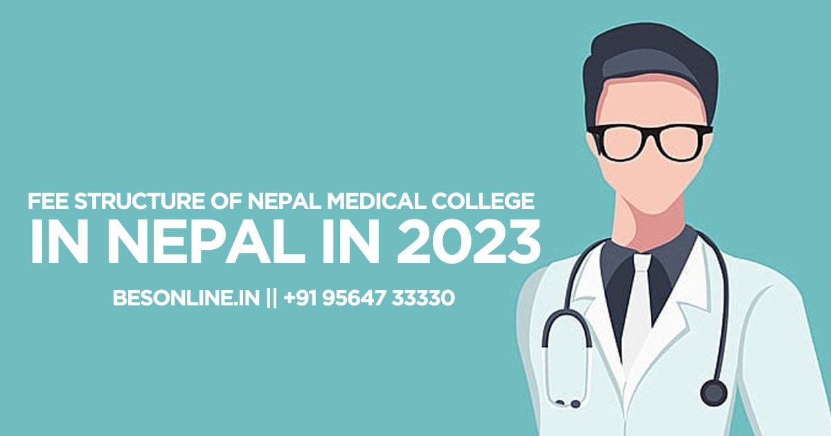 fee-structure-of-nepal-medical-college-in-nepal