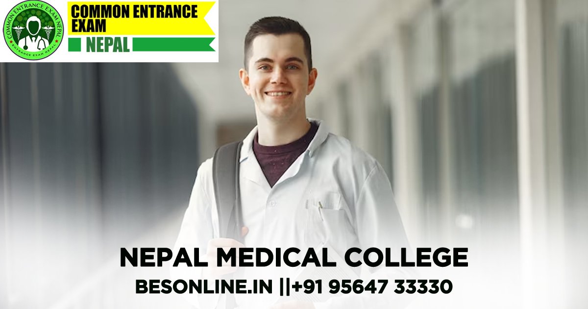 how-to-get-admission-in-nepal-medical-college-in-2023