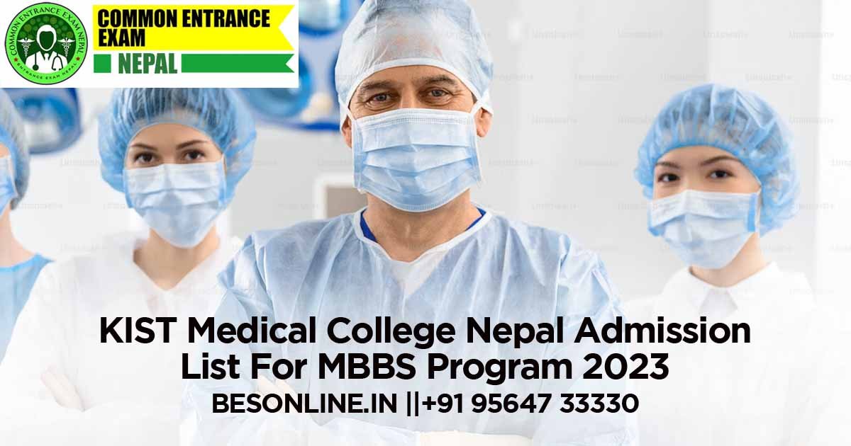 kist-medical-college-nepal-admission-list-foreign-not-appear-in-mecee-for-mbbs-program-2023