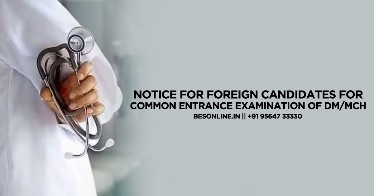notice-for-foreign-candidates-for-common-entrance-examination-of-dm-mch