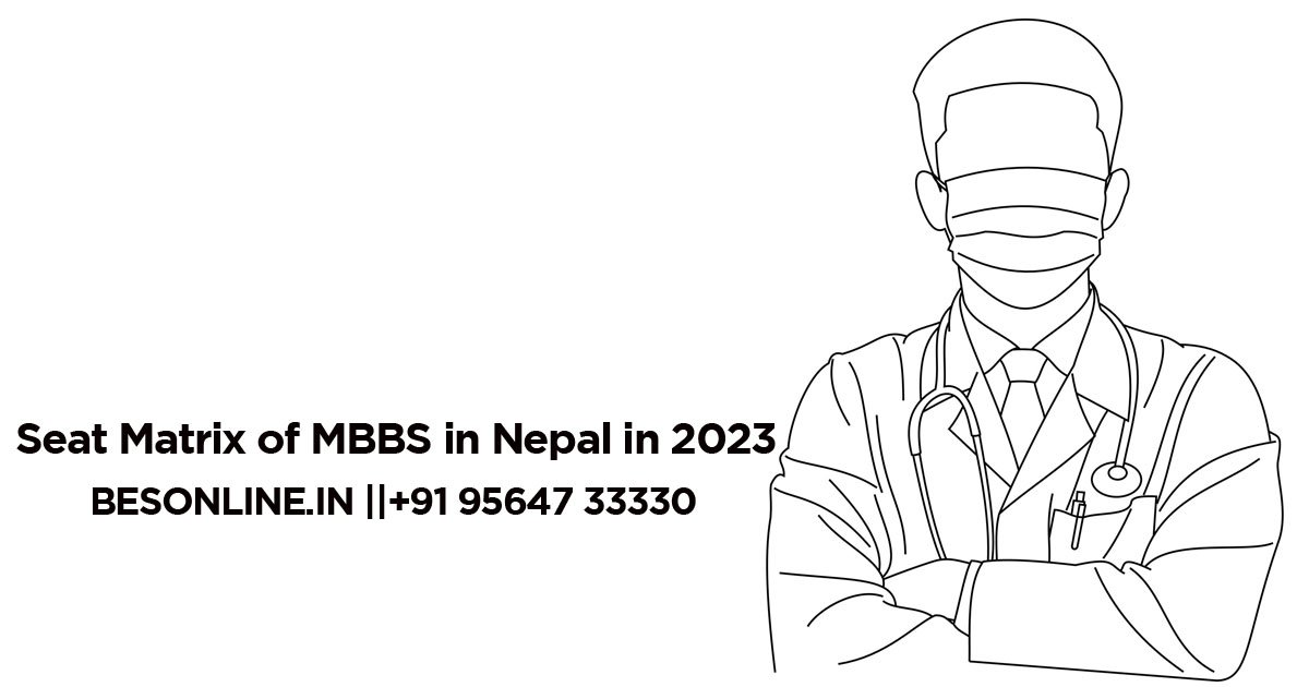 seat-matrix-of-mbbs-in-nepal-in-2023