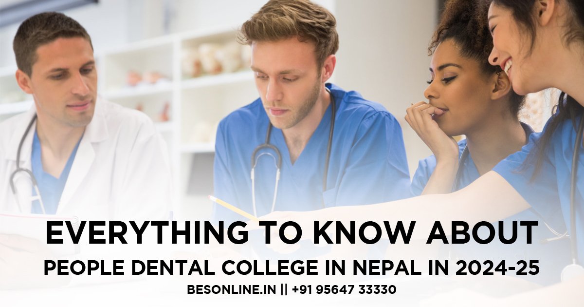 everything-to-know-about-people-dental-college-in-nepal-in-2024-25