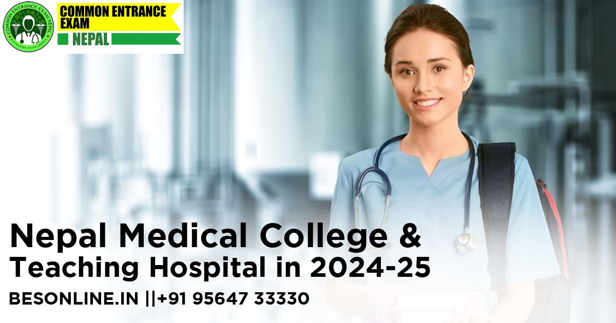 everything-you-need-to-know-about-nepal-medical-college--teaching-hospital-in-2024-25