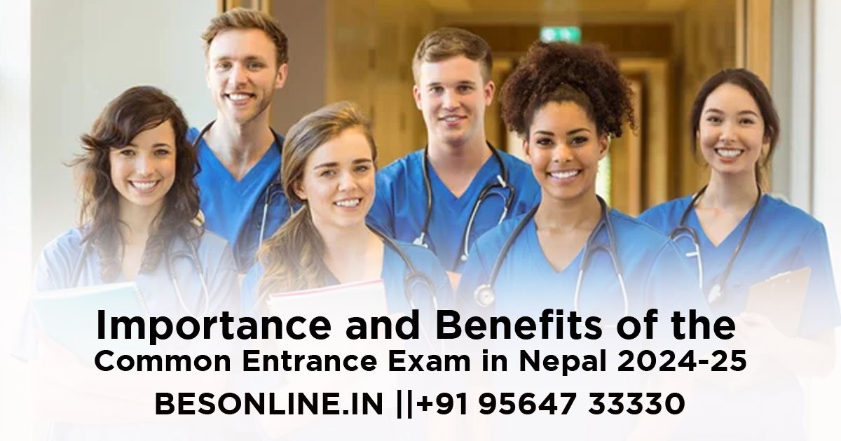 importance-and-benefits-of-the-common-entrance-exam-in-nepal-2024-25