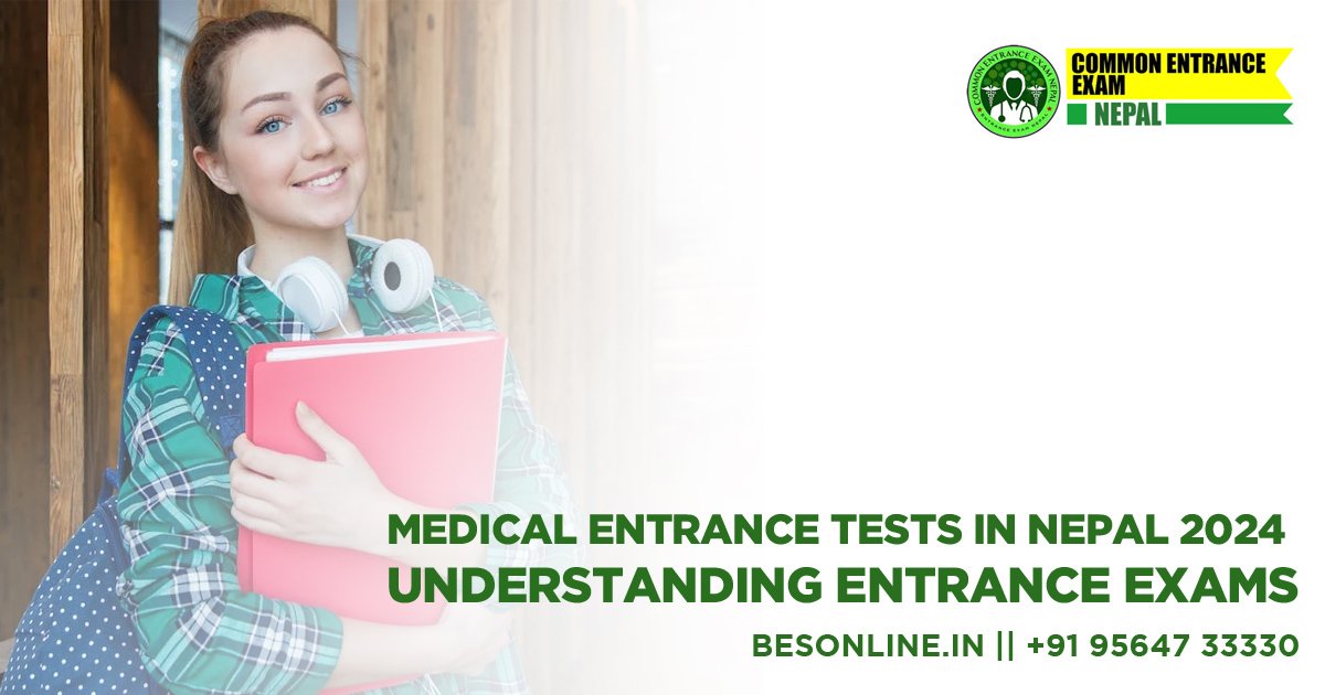 medical-entrance-tests-nepal0-2024-understanding-entrance-exams