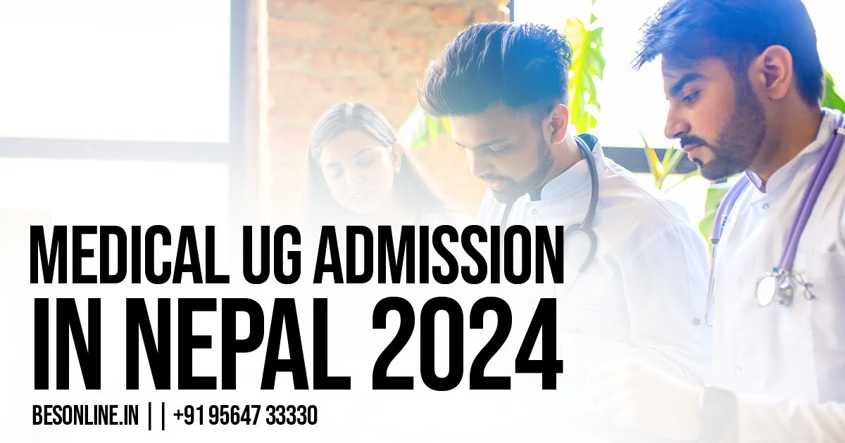 medical-ug-admission-in-nepal-2024