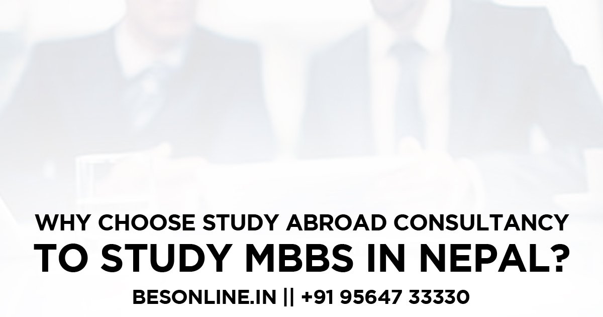 why-choose-study-abroad-consultancy-to-study-mbbs-in-nepal