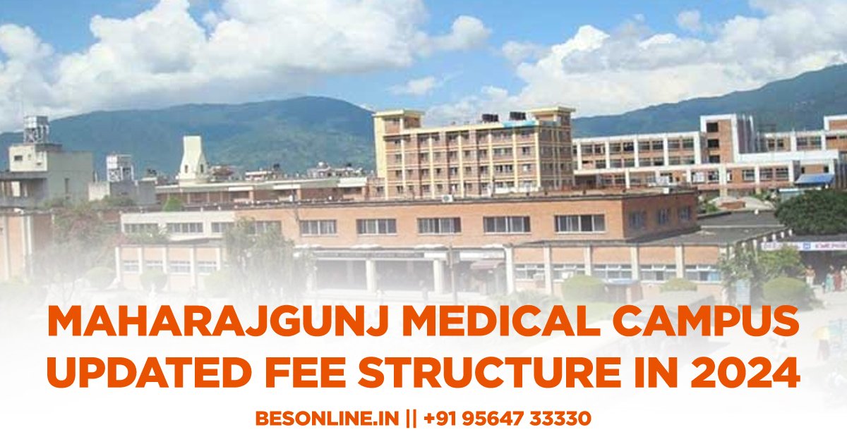 maharajgunj-medical-campus-updated-fee-structure-in-2024