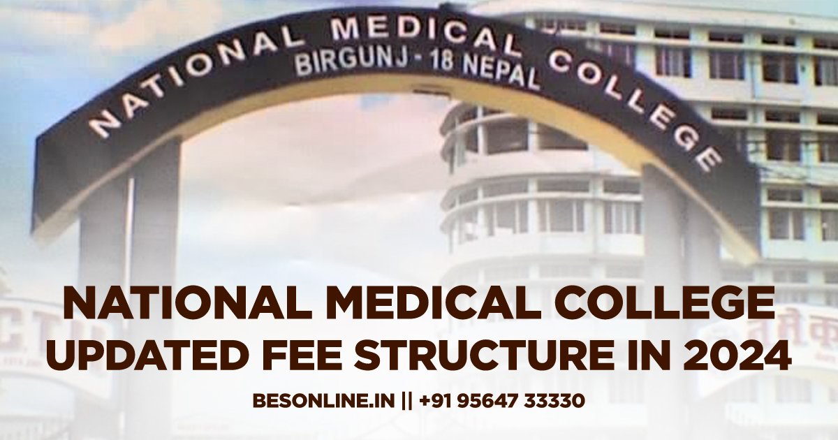 national-medical-college-nepal-updated-fee-structure-in-2024