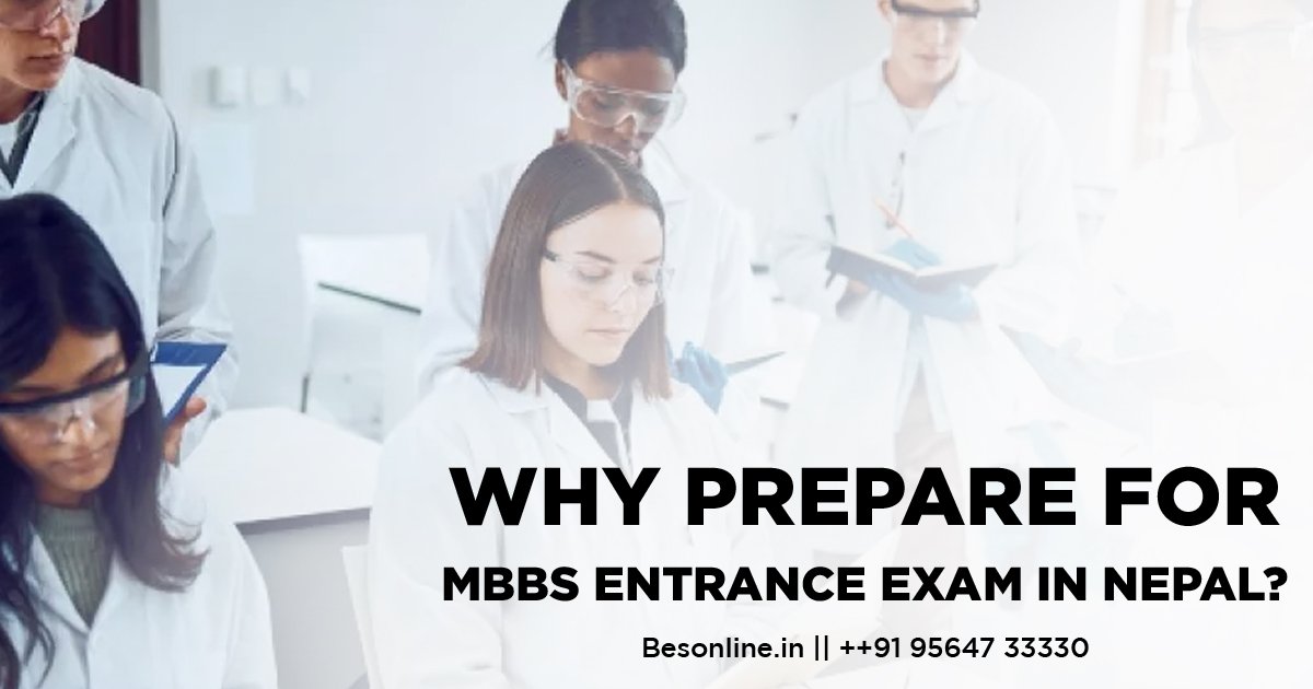 why-prepare-for-mbbs-entrance-exam-in-nepal
