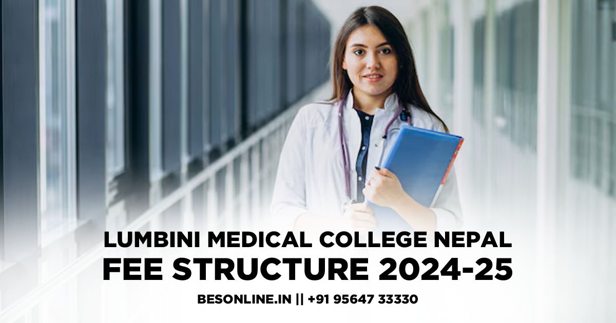 lumbini-medical-college-nepal-fee-structure-2024-25